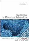 Impresa e finanza islamica libro