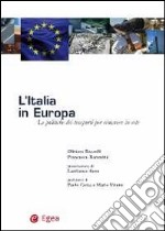 L'Italia in Europa. Le politiche dei trasporti per rimanere in rete