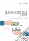 Lo sviluppo della SPAC (Special Purpose Acquisition Company) in Italia. Un nuovo modo di fare private equity e di quotare le imprese in borsa libro