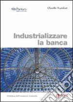 Industrializzare la banca libro