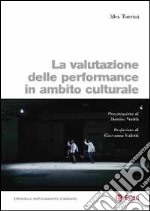 La valutazione delle performance in ambito culturale libro