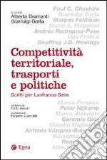 Competitività territoriale, trasporti e politiche libro