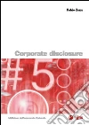 Corporate disclosure libro di Zona Fabio