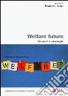Welfare locale. Scenari e strategie libro