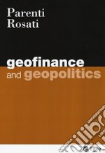 Geofinance and geopolitics libro