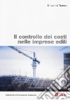 Il controllo dei costi nelle imprese edili libro