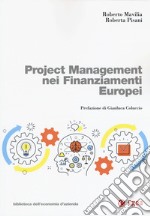 Project management nei finanziamenti europei libro