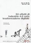 Gli effetti di Industria 4.0 sulla trasformazione digitale libro