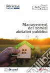 Management dei servizi abitativi pubblici libro