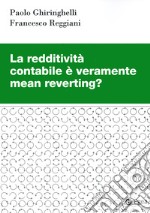 La redditività contabile è veramente mean reverting? libro