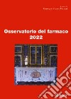 Osservatorio del farmaco 2022 libro