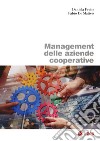 Management delle aziende cooperative libro