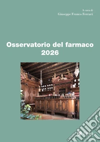 Osservatorio del farmaco 2026 libro