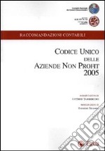 Codice unico delle aziende non profit 2005 libro