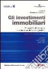 Gli investimenti immobiliari. Un modello di decisione e valutazione dei veicoli giuridici libro