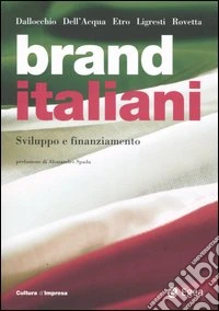 Brand italiani. Sviluppo e finanziamento