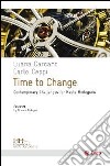 Time to change. Contemporary challenges for haute horologerie libro