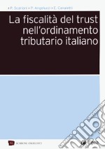 La fiscalità del trust nell'ordinamento tributario italiano