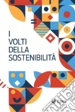 I volti della sostenibilità libro