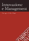 Innovazione e management. Omaggio a Salvio Vicari libro