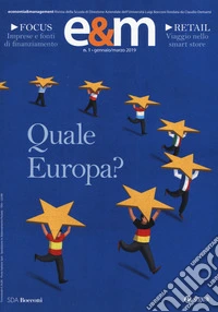 Economia & management (2019). Vol. 1: Quale Europa? libro