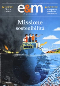 Economia & management (2021). Vol. 1: Missione sostenibilità libro