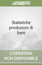 Statistiche produzioni di beni libro