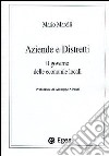 Aziende e distretti. Il governo delle economie locali libro