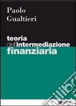 Teoria intermediazione finanziaria libro