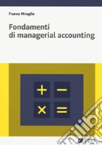 Fondamenti di managerial accounting. Con easybook