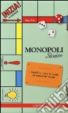 Monopoli stories. Con gadget libro