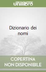 Dizionario dei nomi libro