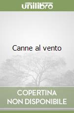 Canne al vento libro usato