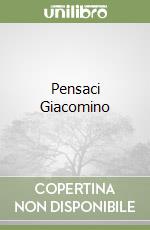 Pensaci Giacomino libro