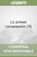 Le poesie romanesche (4) libro