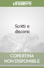 Scritti e discorsi libro