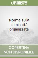 Norme sulla criminalità organizzata libro