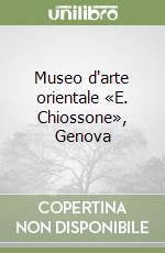 Museo d'arte orientale «E. Chiossone», Genova libro
