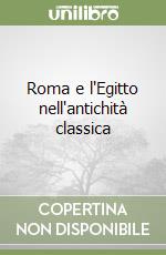 Roma e l'Egitto nell'antichità classica