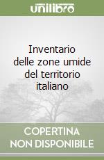 Inventario delle zone umide del territorio italiano libro