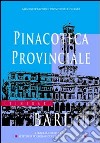 La Pinacoteca provinciale di Bari. Ediz. illustrata libro