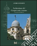 Architettura del Cinquecento romano libro