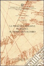 La presenza italiana in Spagna al tempo di Colombo libro