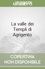 La valle dei Templi di Agrigento libro