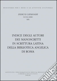 Indice degli autori dei manoscritti in scrittura latina della biblioteca Angelica di Roma