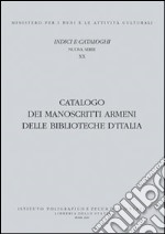 Catalogo dei manoscritti armeni delle biblioteche d'Italia libro