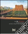 Le ville di Palermo. Le dimore extraurbane dei baroni del Regno di Sicilia (1412-1812). Ediz. illustrata libro