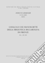 Catalogo dei manoscritti della Biblioteca Riccardiana di Firenze 221-320. Con DVD video libro