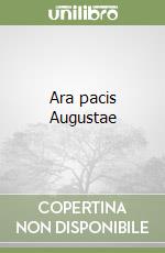 Ara pacis Augustae