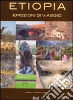 Etiopia. Emozioni di viaggio. Con 2 DVD